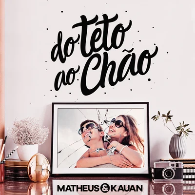 Matheus & Kauan Do Teto Ao Chão (Na Praia 2Ao Vivo)