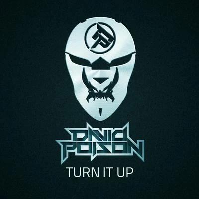 David Poison Turn it Up - Single