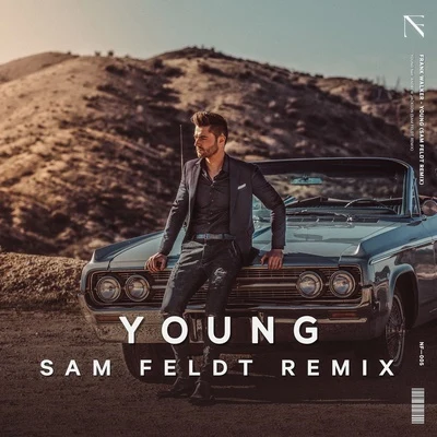 Sam Feldt/Frank Walker Young (Sam Feldt Remix)