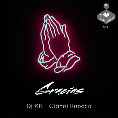 DJ KK/Gianni Ruocco Gracias