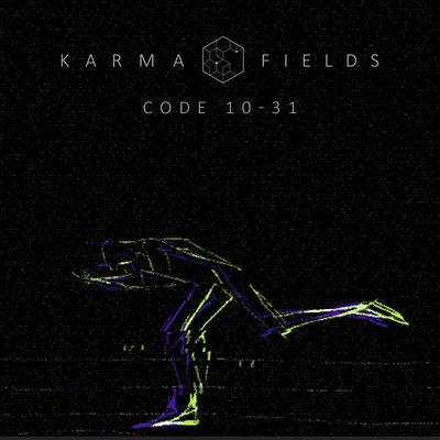 Karma Fields CODE 10-31