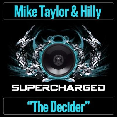 Mike Taylor The Decider