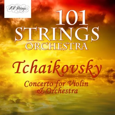 Pyotr Ilyich Tchaikovsky Pyotr Ilyich Tchaikovsky: Concerto for Violin & Orchestra