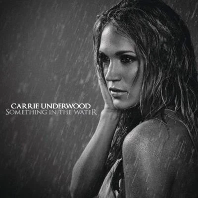 Carrie Underwood/The Soundwaves Something In the Water