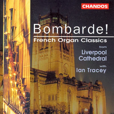 Ian Tracey BOELLMANN: Suite gothiquePIERNE: 3 pieces WIDOR: Organ Symphony No. 6