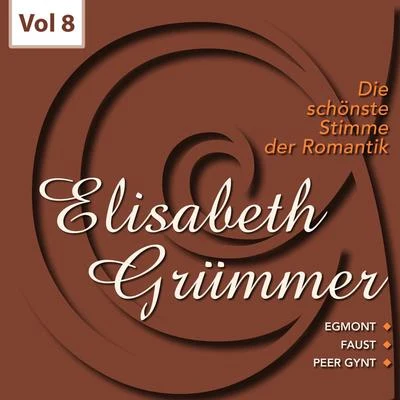 Elisabeth Grümmer Die schönste Stimme der Romantik, Vol. 8