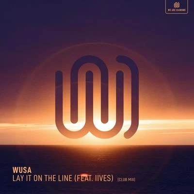 WUSA Lay It on the Line (Club Mix)