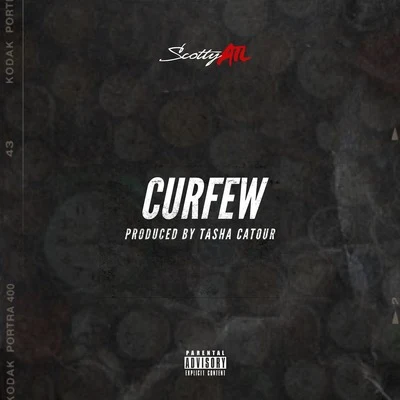 Scotty Atl Curfew (Explicit)