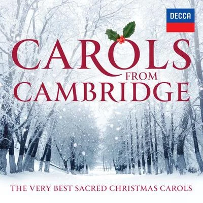 Choir of King&#x27;s College Cambridge Carols From Cambridge: The Very Best Sacred Christmas Carols