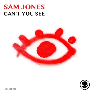 Sam Jones Can't You See