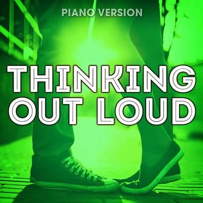 Ed Sheeran Thinking Out Loud (Piano Version)