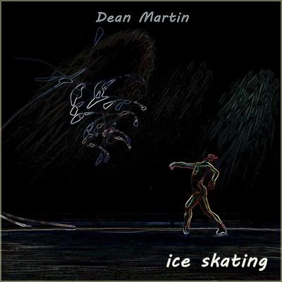 Dean Martin Ice Skating