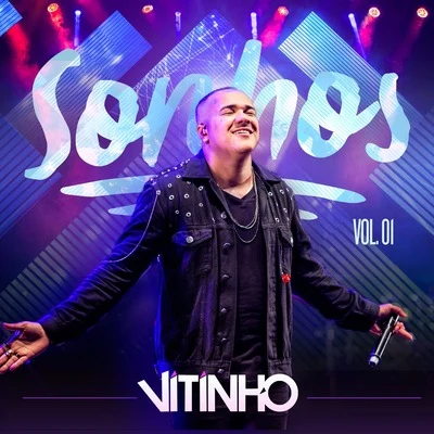 Vitinho Sonhos, Vol. 1 (Ao Vivo)