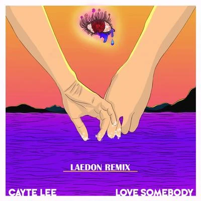 Cayte Lee Love Somebody (Laedon Remix)