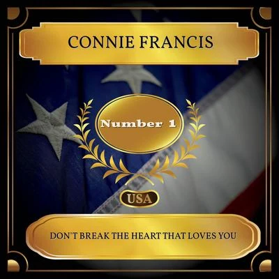 Connie Francis Don't Break The Heart That Loves You (Billboard Hot 100 - No. 01)