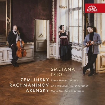 Smetana Trio Zemlinsky, Rachmaninov, Arensky: Piano Trios