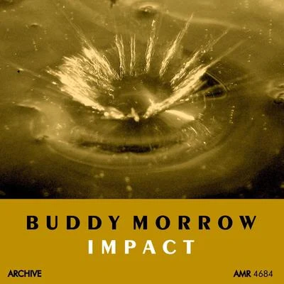 Buddy Morrow Impact