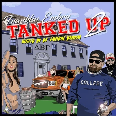 Franklin Embry Tanked Up, Vol. 2