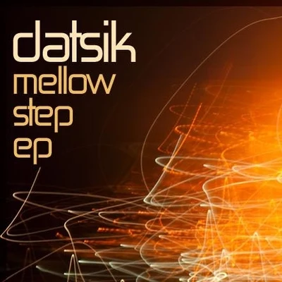 Datsik Mellow Step