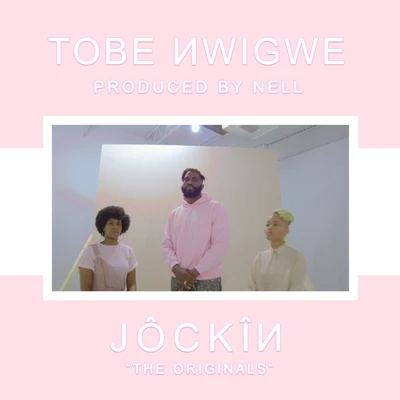 Tobe Nwigwe JÔCKÎN.