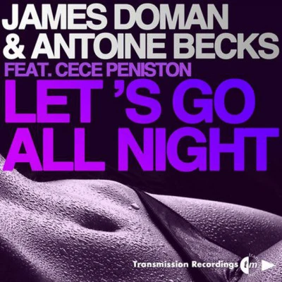 Antoine Becks/James Doman lets goal了night (feat. CEC EPE你是ton)