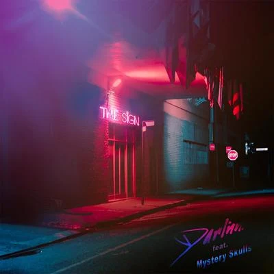 Mystery Skulls/Darlinn The Sign