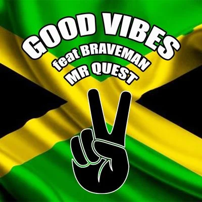 Mr Quest Good Vibes