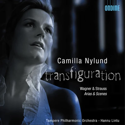 Camilla Nylund/Hannu Lintu/Tampere Philharmonic Orchestra Transfiguration