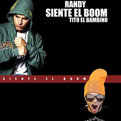 Randy Siente el Boom