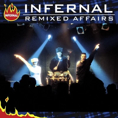 Infernal Remixed Affairs