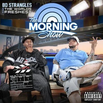 Bo Strangles The Morning Show with Bo Strangles