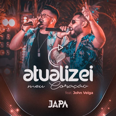 George Japa Atualizei Meu Coração (feat. John Veiga) (Ao Vivo)