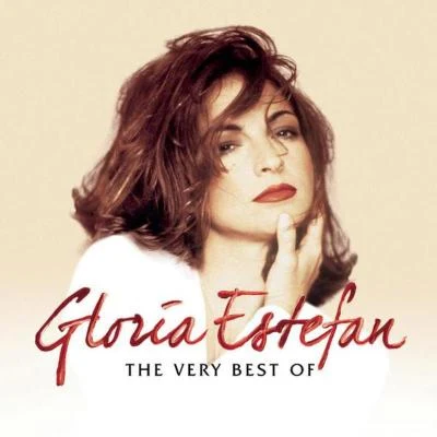 Gloria Estefan The Very Best Of Gloria Estefan (English Version)