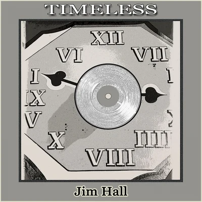 Jim Hall Timeless