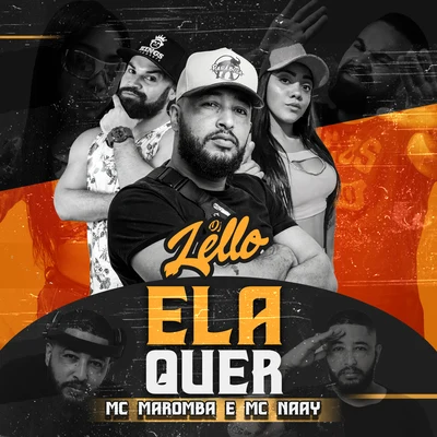 Mc Naay/MC Maromba/Dj Lello Ela Quer