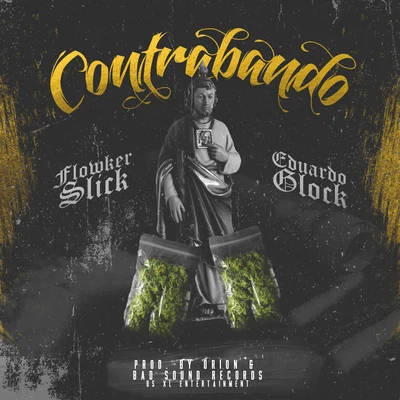 Eduardo Glock/Flowker Slick Contrabando