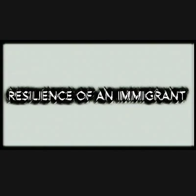 Scooby Resilience of an Immigrant (feat. Pablo)