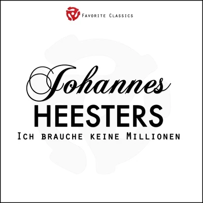 Johannes Heesters Ich brauche keine Millionen