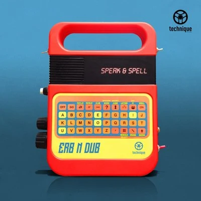 Erb N Dub Speak & Spell