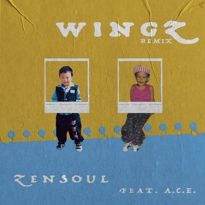 ZENSOUL/A.C.E. WINGZ (Remix)