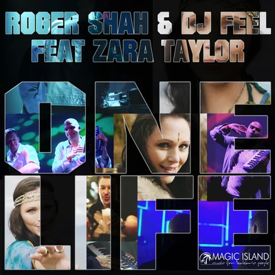 DJ Feel/Roger Shah One Life