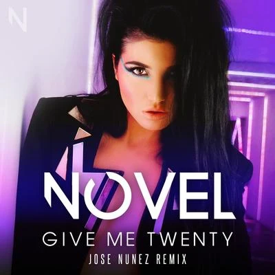 Jose Nunez Give Me Twenty - Jose Nunez Remix