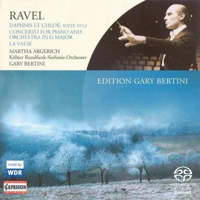 Gary Bertini RAVEL, M.: Daphnis et Chloe Suite No. 2Piano ConcertoLa valse (Argerich, Cologne Radio Symphony, Bertini)