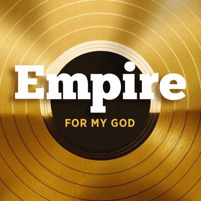 Empire Cast/Jennifer Hudson For My God