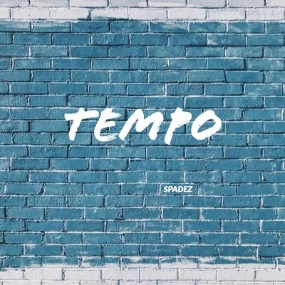 Spadez Tempo