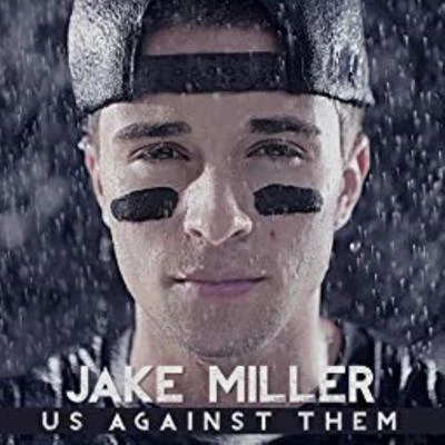 Jake Miller Me And You