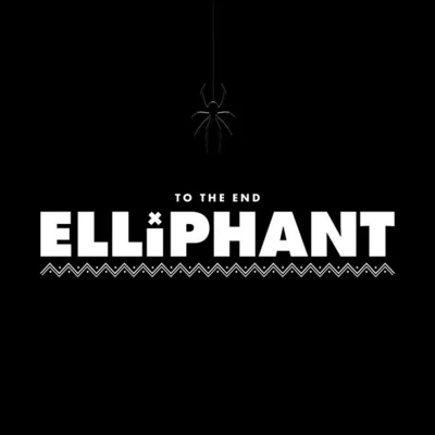 Elliphant To the End