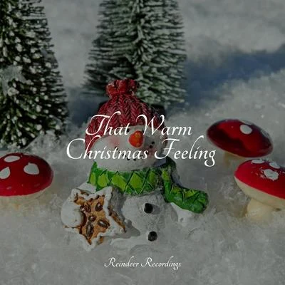 Christmas Music Collective/Hymn Singers/Ultimate Christmas Songs That Warm Christmas Feeling