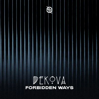 Dekova Forbidden Ways