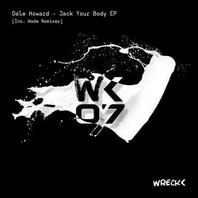 Dale Howard Jack Your Body EP [Inc. Wade Remix]